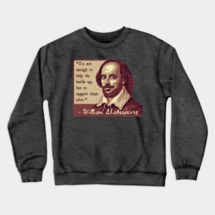 Shakespeare Quote Crewneck Sweatshirt